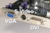 VGA, DVI and s-video